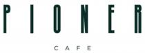 PIONER CAFE