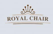 ROYAL CHAIR