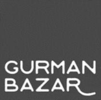 GURMAN BAZAR