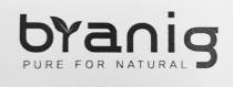 byanig, PURE FOR NATURAL