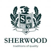 S W 2009 SHERWOOD traditions of quality