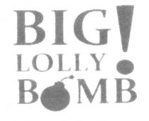 BIG LOLLY BOMB