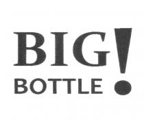 BIG BOTTLE