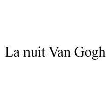 La nuit Van Gogh