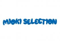 MIOKI SELECTION