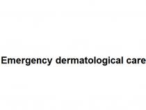 Emergency dermatological care