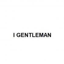 I GENTLEMAN