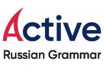 ACTIVE RUSSIAN GRAMMAR