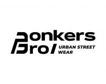 Bonkers Bro, URBAN STREET WEAR