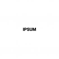 IPSUM