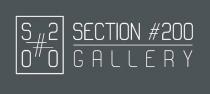 «SECTION #200» и «GALLERY»