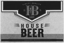 FINEST QUALITY HB 1975 LAGER HOUSE BEER ORIGINAL RECIPE