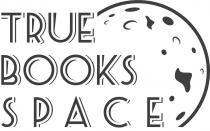 TRUE BOOKS SPACE