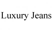 LUXURY JEANS