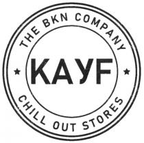 КАУF THE BKN COMPANY CHILL OUT STORES