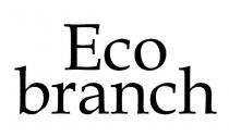 ECO BRANCH