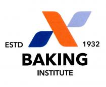 ESTD 1932 BAKING INSTITUTE