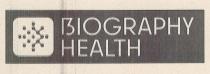 BIOGRAPHY HEALTH