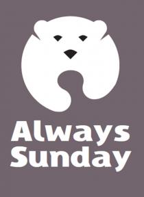 ALWAYS SUNDAY