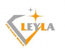 LEYLA FOR CLEAN WORLD