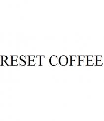 RESET COFFEE