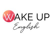 WAKE UP ENGLISH