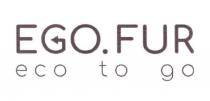 EGO.FUR ECO TO GO