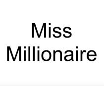 Miss Millionaire