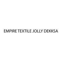 EMPIRE TEXTILE JOLLY DEKKSA