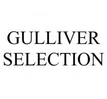 GULLIVER SELECTION