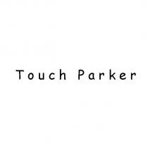 Touch Parker