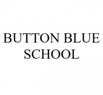 BUTTON BLUE SCHOOL