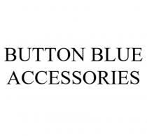BUTTON BLUE ACCESSORIES