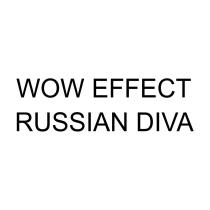 WOW EFFECT RUSSIAN DIVA