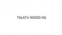 TALATU WOOD OIL