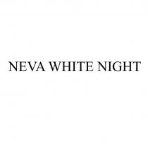 NEVA WHITE NIGHT