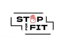 STOP FOR FIT