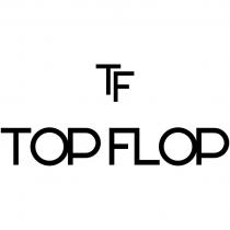 TOP FLOP