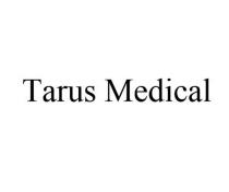 Tarus Medical