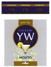 ESTD 1992 YW COCTAIL CLUB JOIN THE TASTE PARTY MOJITO