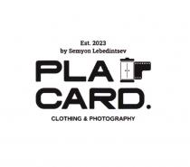 EST.2023 BY SEMYON LEBEDINTSEV PLACARD. CLOTHING & PHOTOGRAPHY