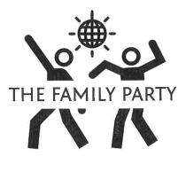 THE FAMILY PARTY