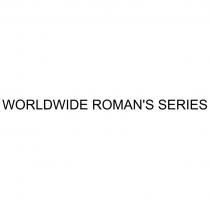 WORLDWIDE ROMAN'S SERIES