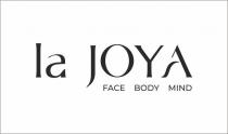 la JOYA face body mind