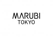 MARUBI TOKYO