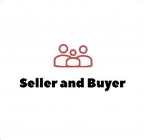 Seller and Buyer