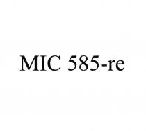 MIC 585-RE
