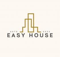 ESTD EASY HOUSE