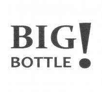 BIG BOTTLE