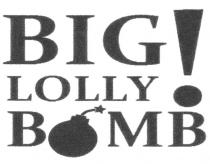 BIG LOLLY BOMB